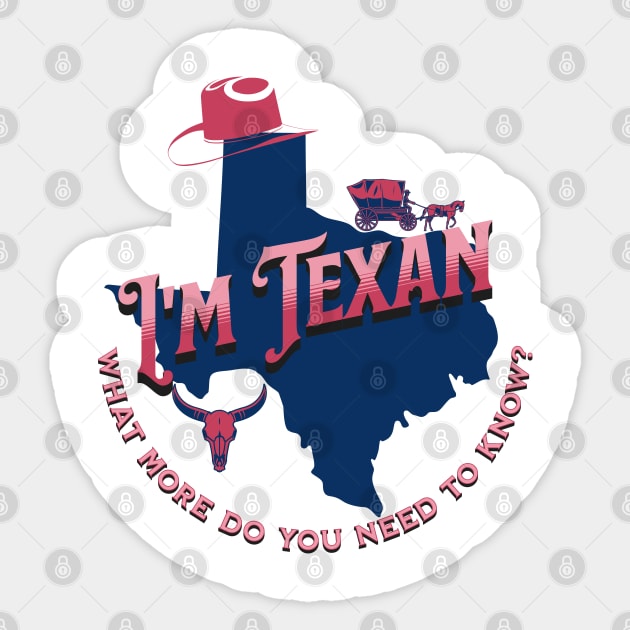 I'm Texan v1 Red Sticker by WarFX Designs